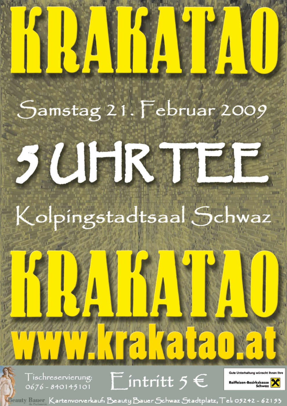 5 Uhr Tee · Kolpingstadtsaal Schwaz · 2009